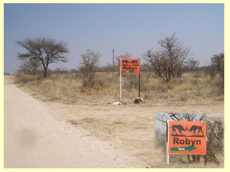 Wegweiser zur Gästefarm ROBYN in Namibia Wegweiser zur Gästefarm ROBYN in Namibia